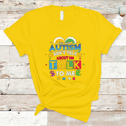 autism-mom-t-shirt-yes-i-have-autism-dont-talk-about-me-talk-to-me-ts04