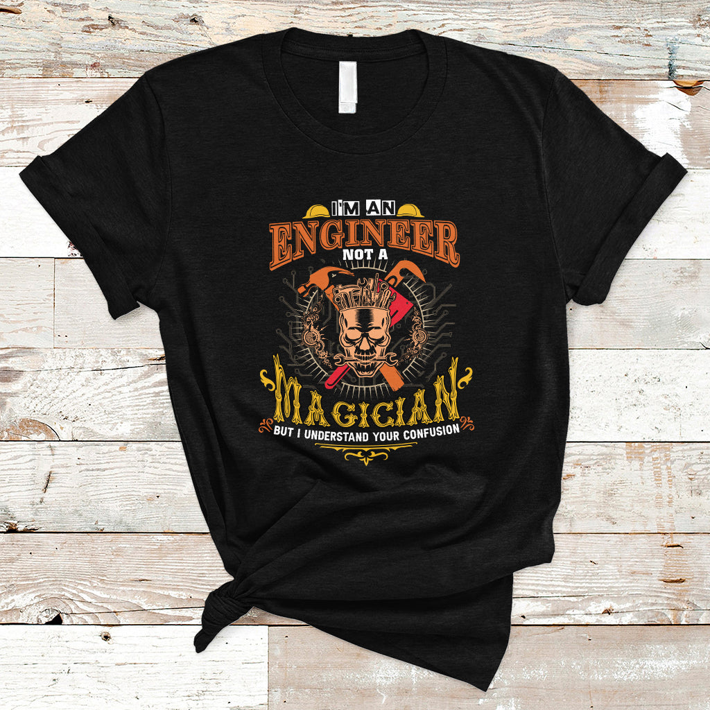 im-an-engineer-t-shirt-not-a-magician-but-i-understand-your-confusion-ts04