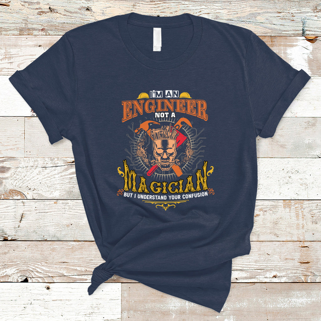 im-an-engineer-t-shirt-not-a-magician-but-i-understand-your-confusion-ts04