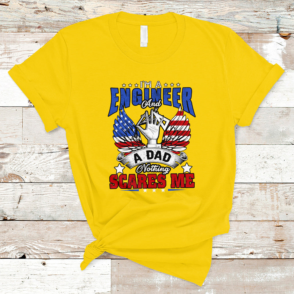 engineer-dad-t-shirt-nothing-scares-me-ts04