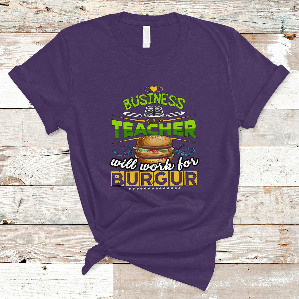 business-teacher-t-shirt-will-work-for-burgur-ts04