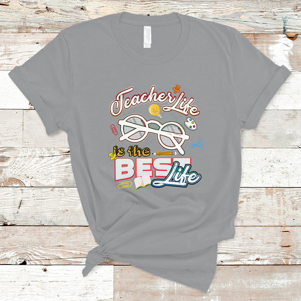 teacher-t-shirt-teacher-life-is-the-best-life-ts04