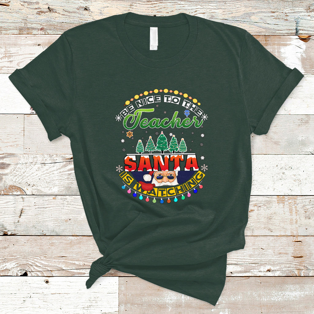 teacher-t-shirt-be-nice-to-the-teacher-santa-is-watching-ts04