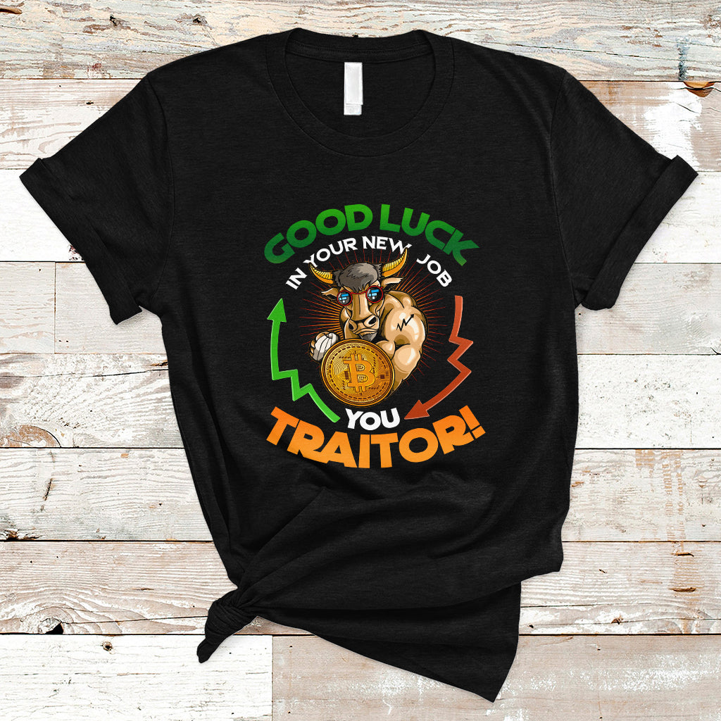 goodbye-on-your-new-job-you-traitor-t-shirt-ts04-1