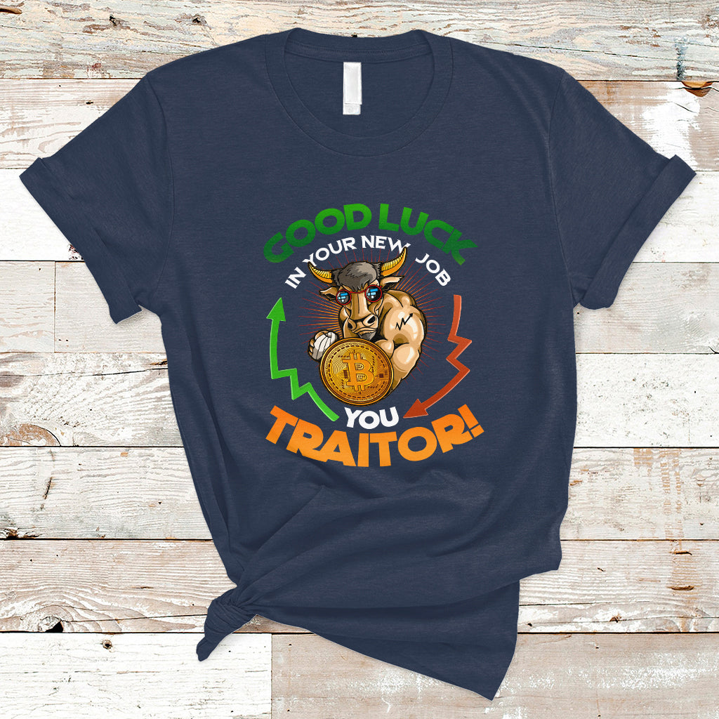 goodbye-on-your-new-job-you-traitor-t-shirt-ts04-1