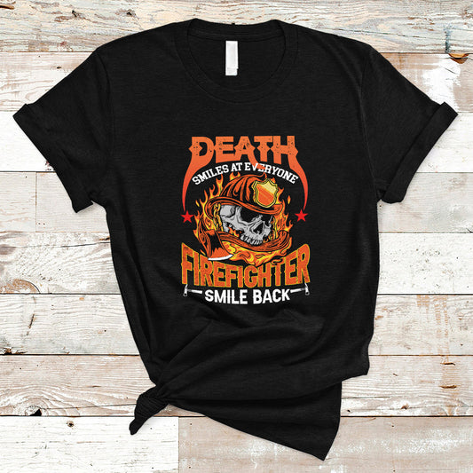 firefighter-t-shirt-death-smiles-at-everyone-firefighter-smile-back-ts04