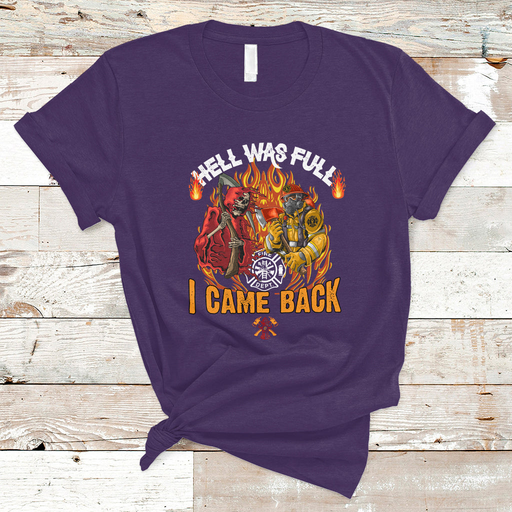 firefighter-t-shirt-hell-was-full-i-came-back-ts04