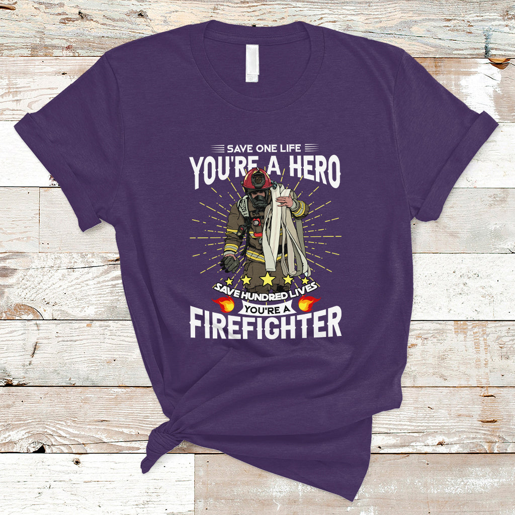 save-hundred-lives-you-are-firefighter-t-shirt-ts04