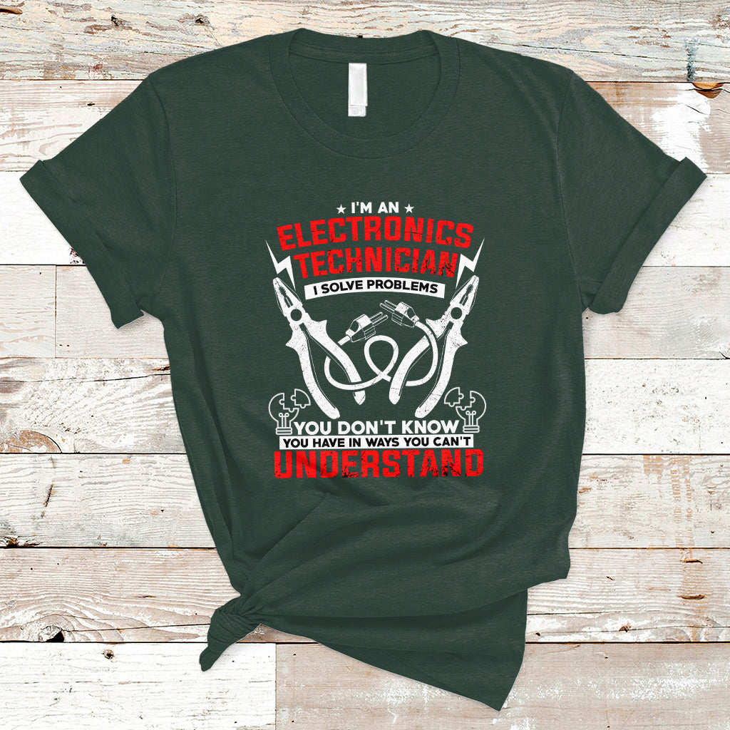 im-an-electronic-technician-t-shirt-i-solve-problems-ts04
