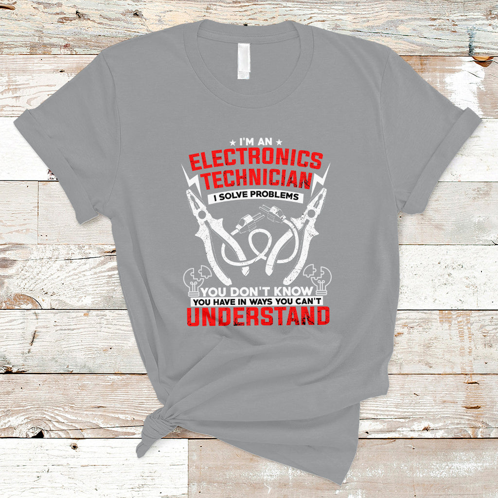 im-an-electronic-technician-t-shirt-i-solve-problems-ts04
