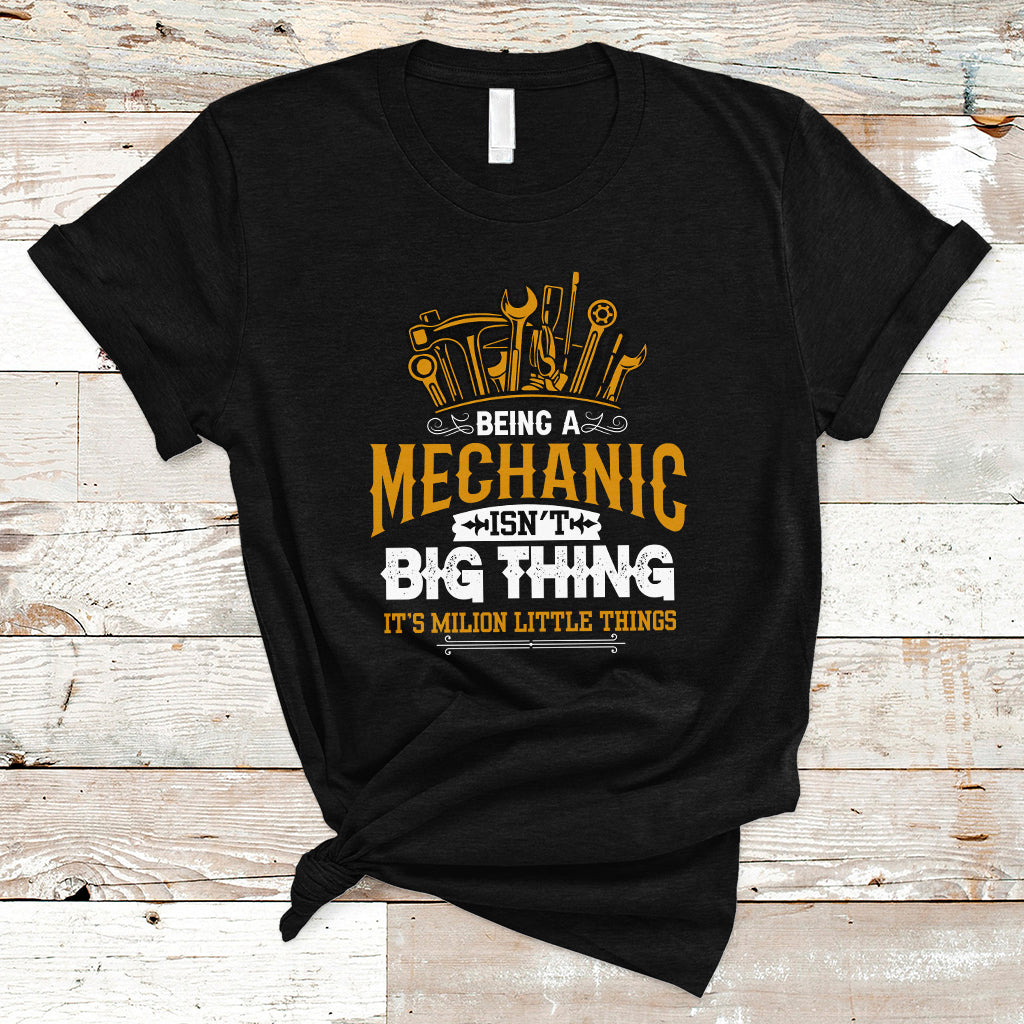 being-a-mechaic-t-shirt-isnt-big-thing-its-milion-little-things-ts04