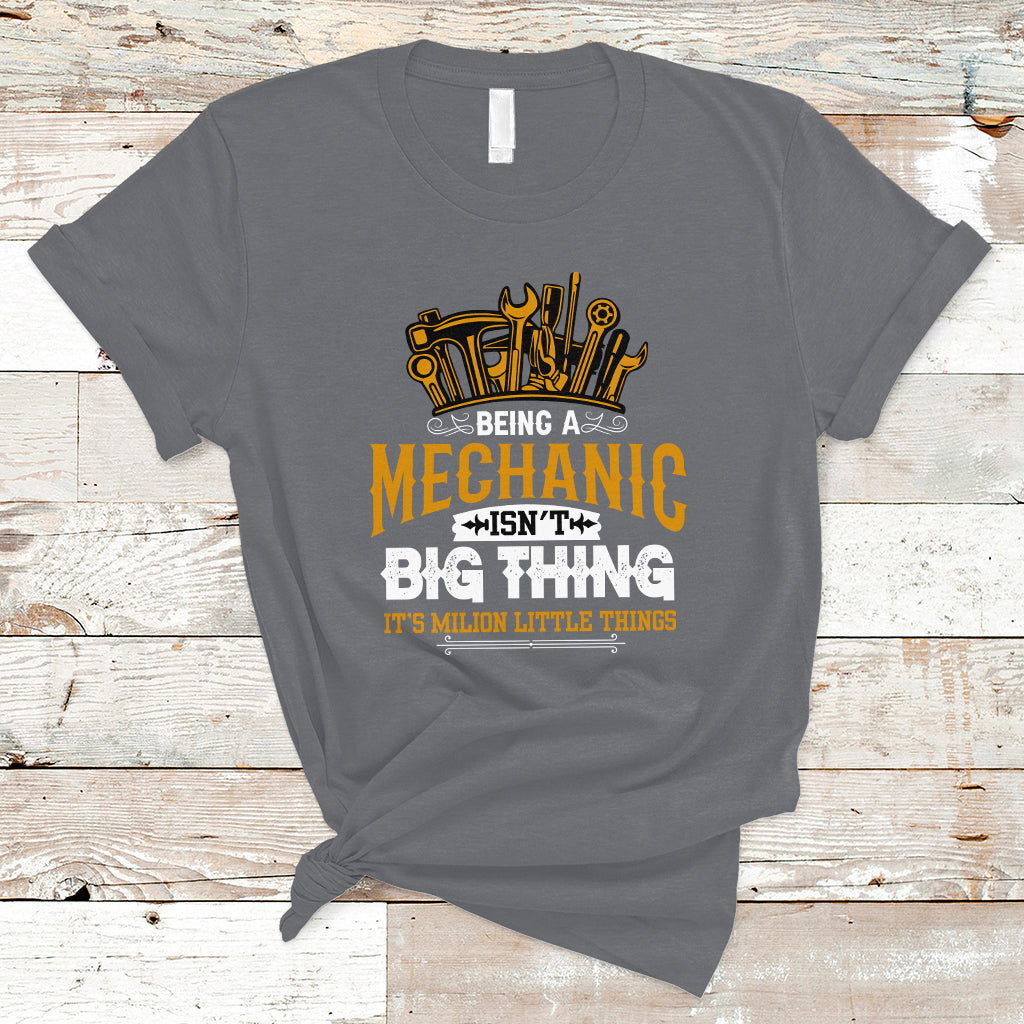 being-a-mechaic-t-shirt-isnt-big-thing-its-milion-little-things-ts04