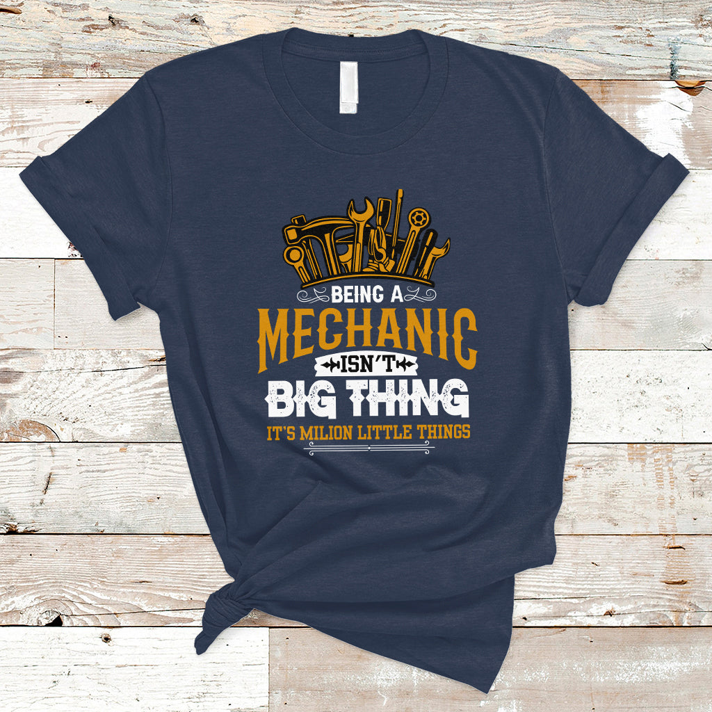 being-a-mechaic-t-shirt-isnt-big-thing-its-milion-little-things-ts04