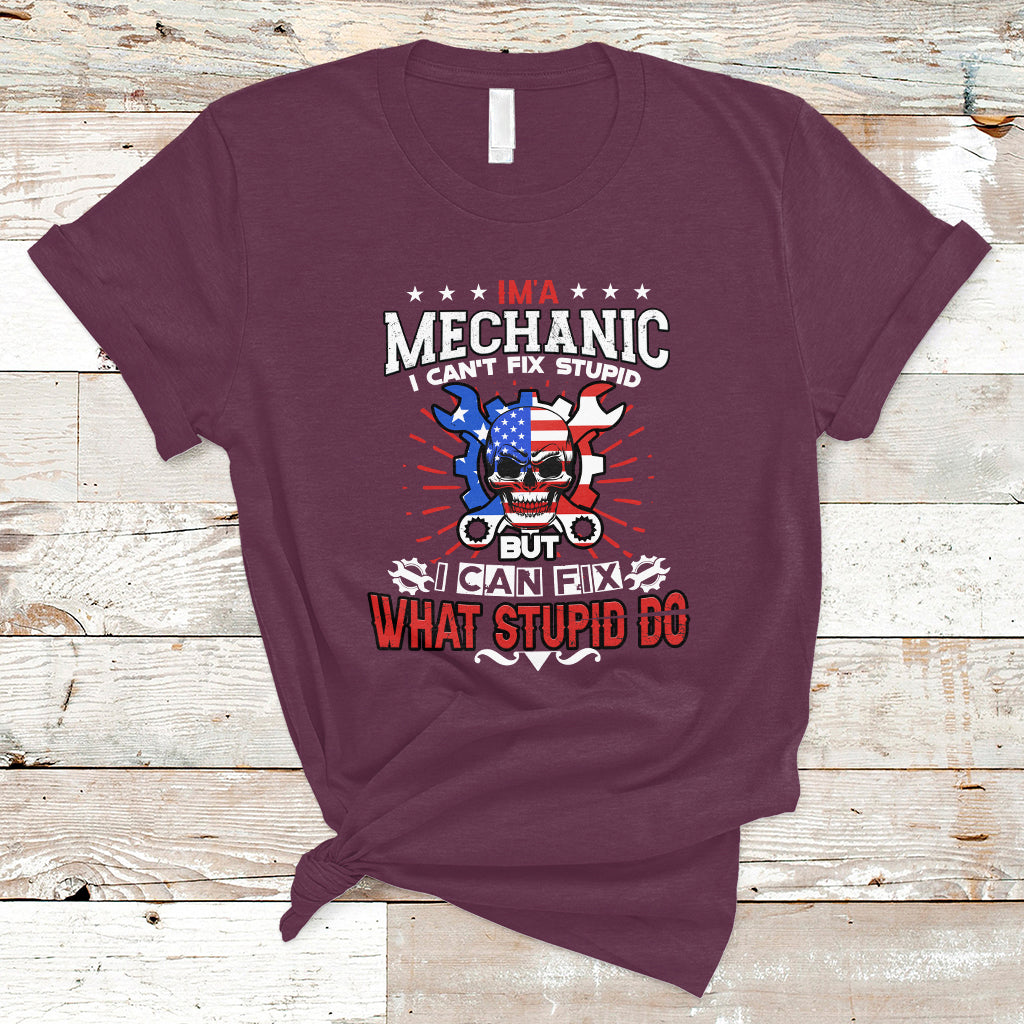 im-a-mechanic-t-shirt-i-cant-fix-stupid-but-i-can-fix-stupid-do-ts04