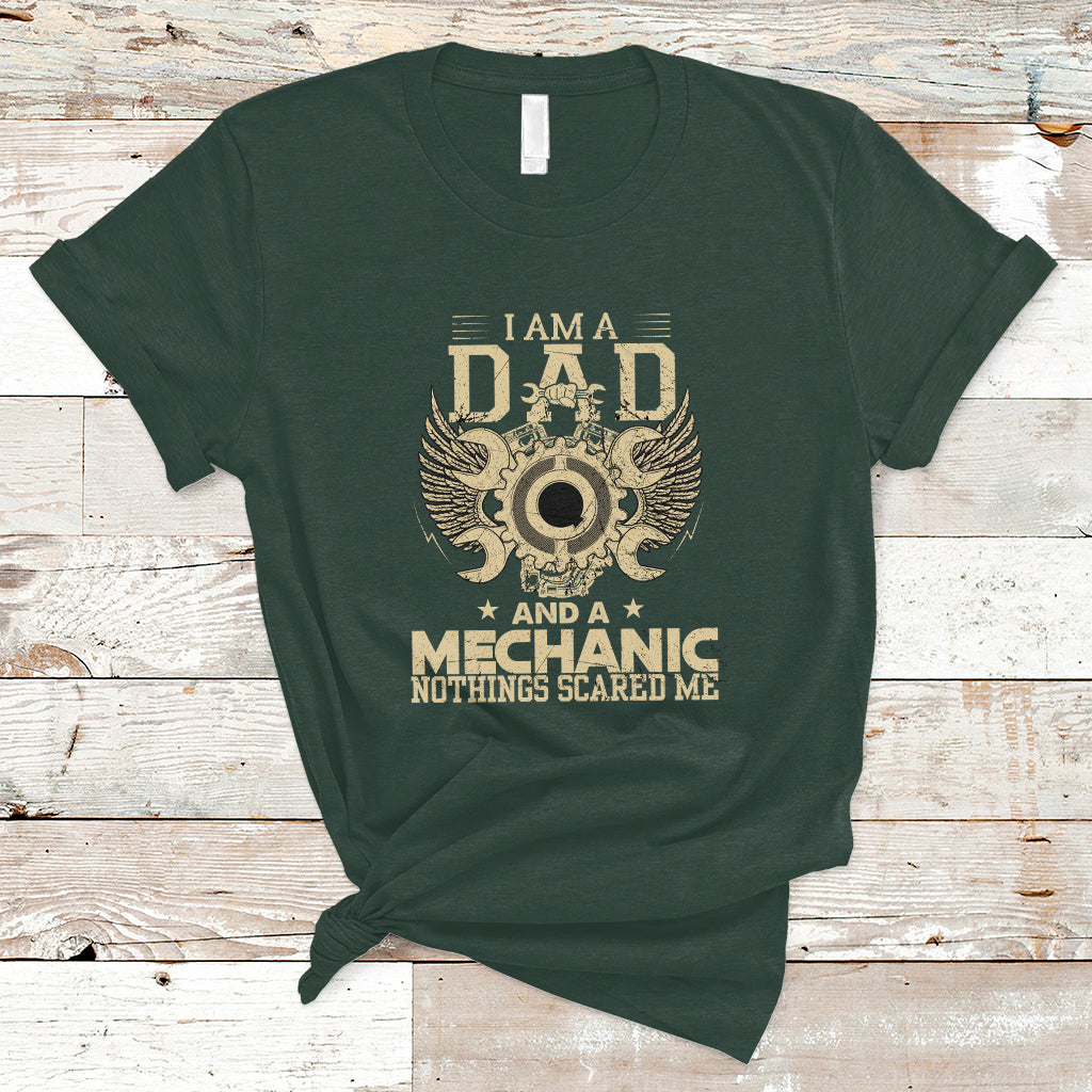 mechanic-dad-t-shirt-nothings-scared-me-ts04
