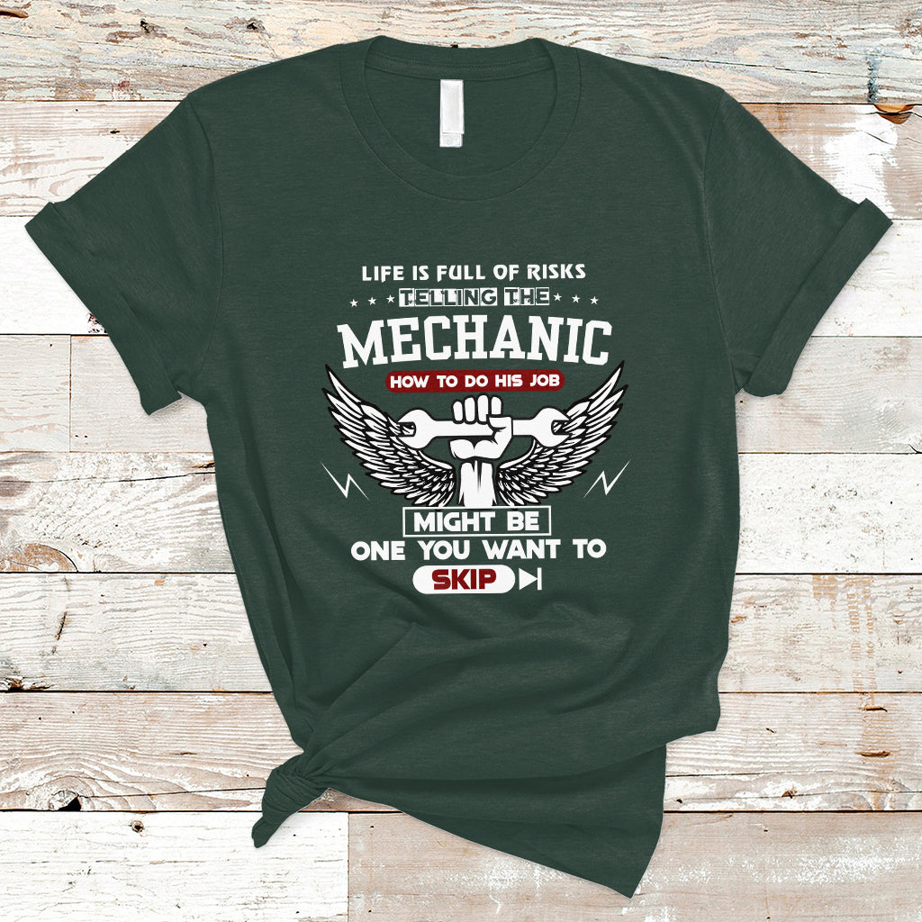 life-is-full-of-risks-telling-the-mechanic-t-shirt-ts04