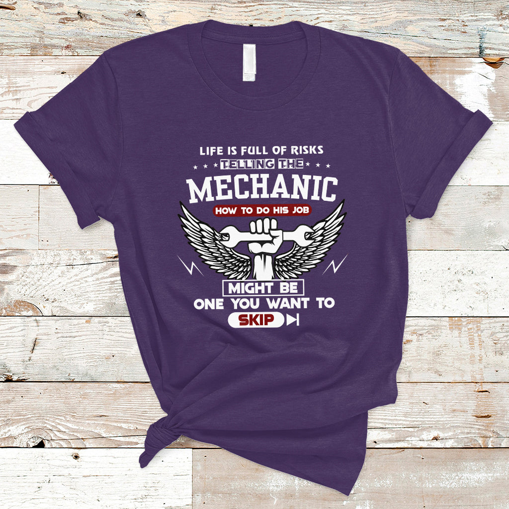 life-is-full-of-risks-telling-the-mechanic-t-shirt-ts04