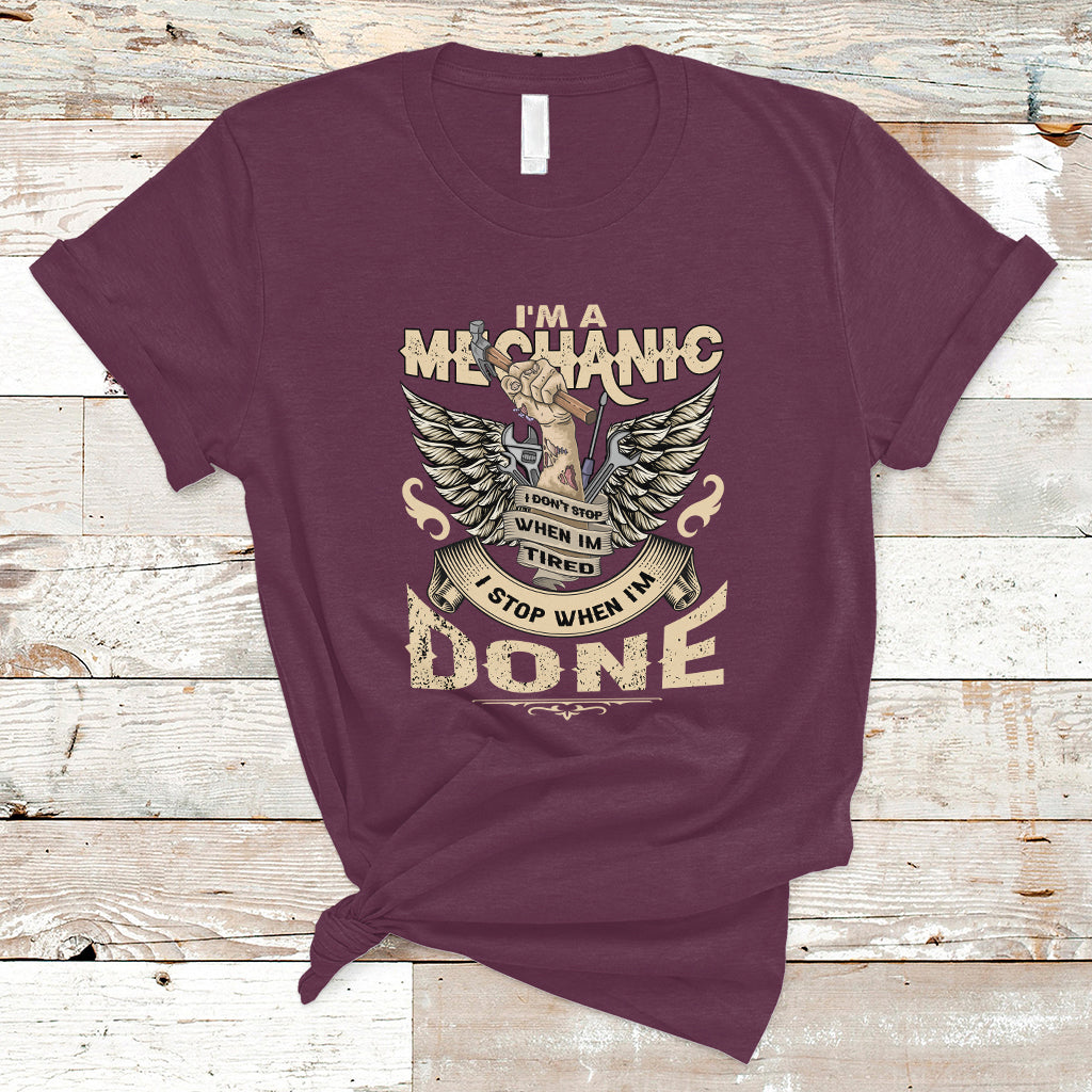 im-a-mechanic-t-shirt-i-dont-stop-when-i-tired-ts04