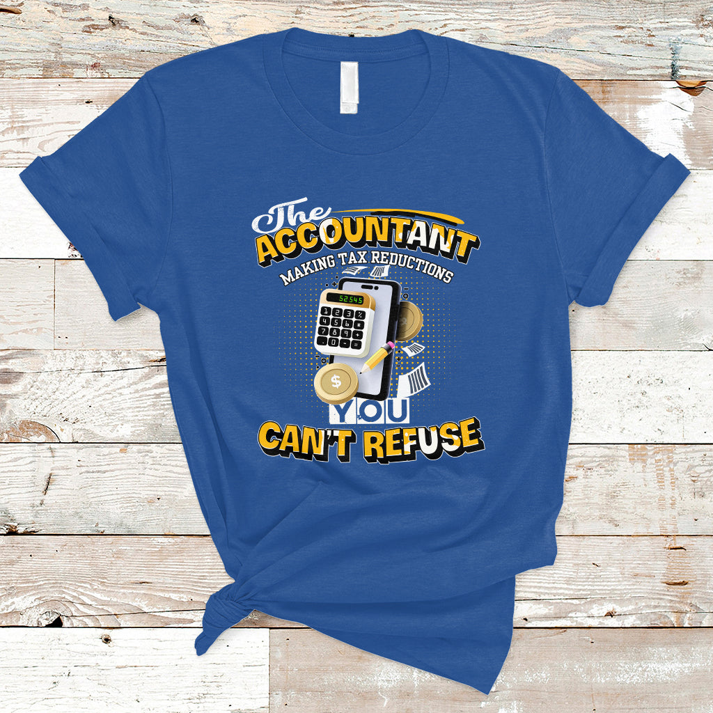 accounting-t-shirt-the-accoutant-making-tax-reductions-you-cant-refuse-ts04