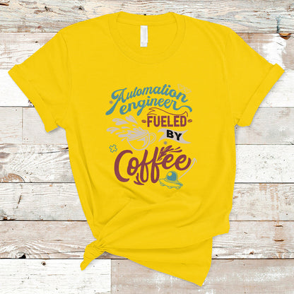automation-engineer-t-shirt-fueled-by-coffee-ts04