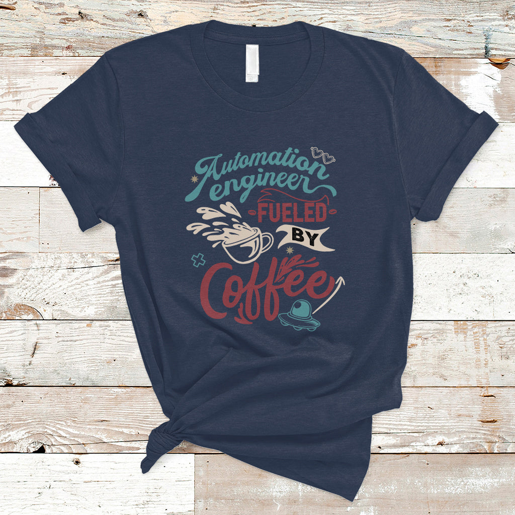 automation-engineer-t-shirt-fueled-by-coffee-ts04
