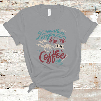 automation-engineer-t-shirt-fueled-by-coffee-ts04