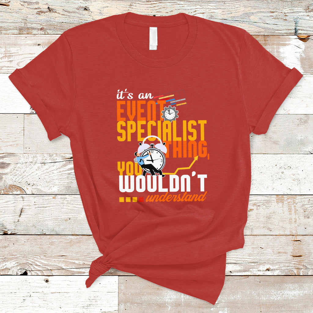 event-management-t-shirt-its-an-event-specialist-thing-you-wouldnt-understand-ts04