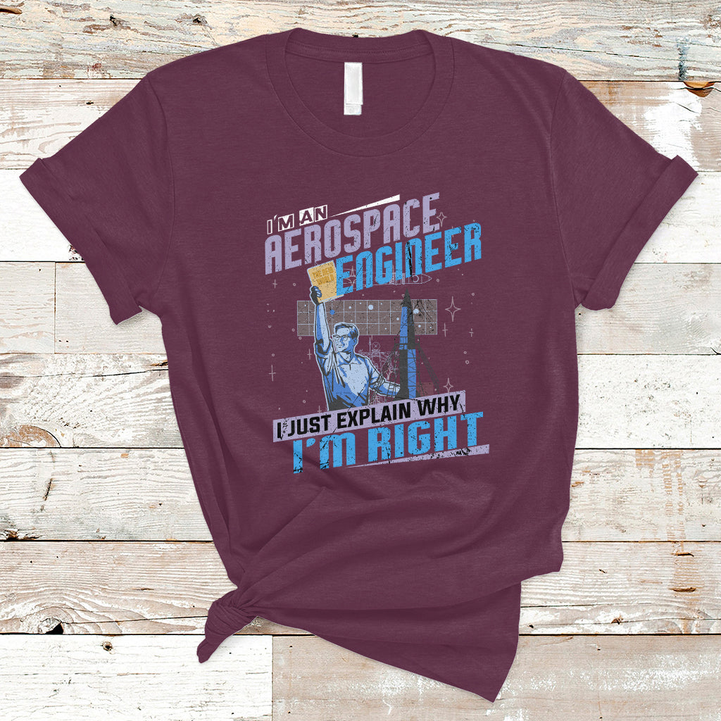 im-an-aerospace-engineer-t-shirt-i-just-explain-why-ts04