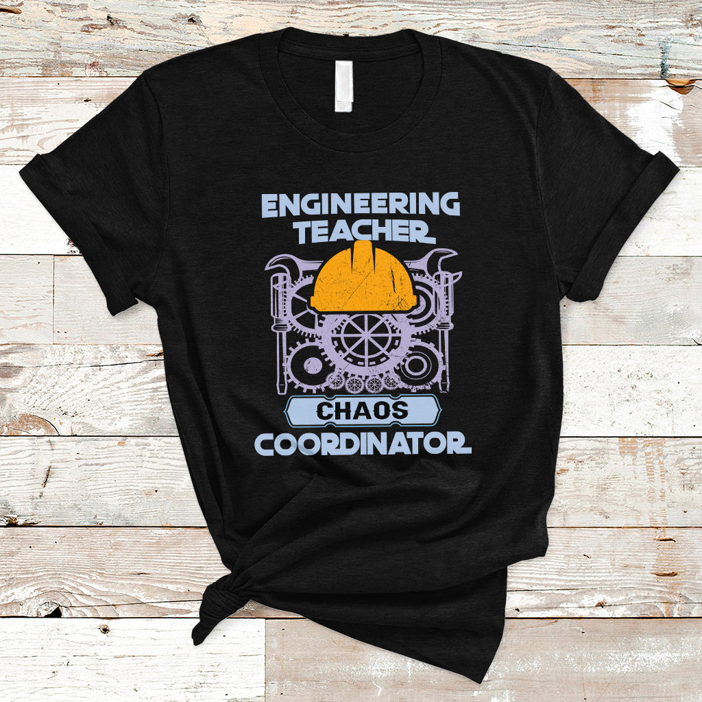 engineering-teacher-t-shirt-chaos-coordinator-ts04