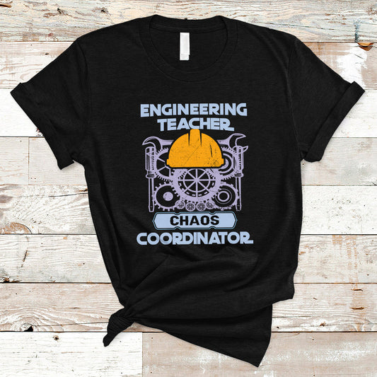 engineering-teacher-t-shirt-chaos-coordinator-ts04