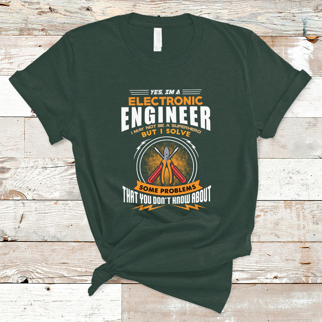 yes-im-a-electronic-engineer-t-shirt-may-i-not-be-a-superhero-but-i-solve-problems-ts04