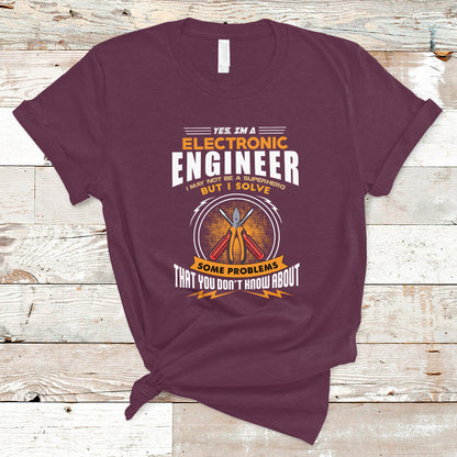 yes-im-a-electronic-engineer-t-shirt-may-i-not-be-a-superhero-but-i-solve-problems-ts04