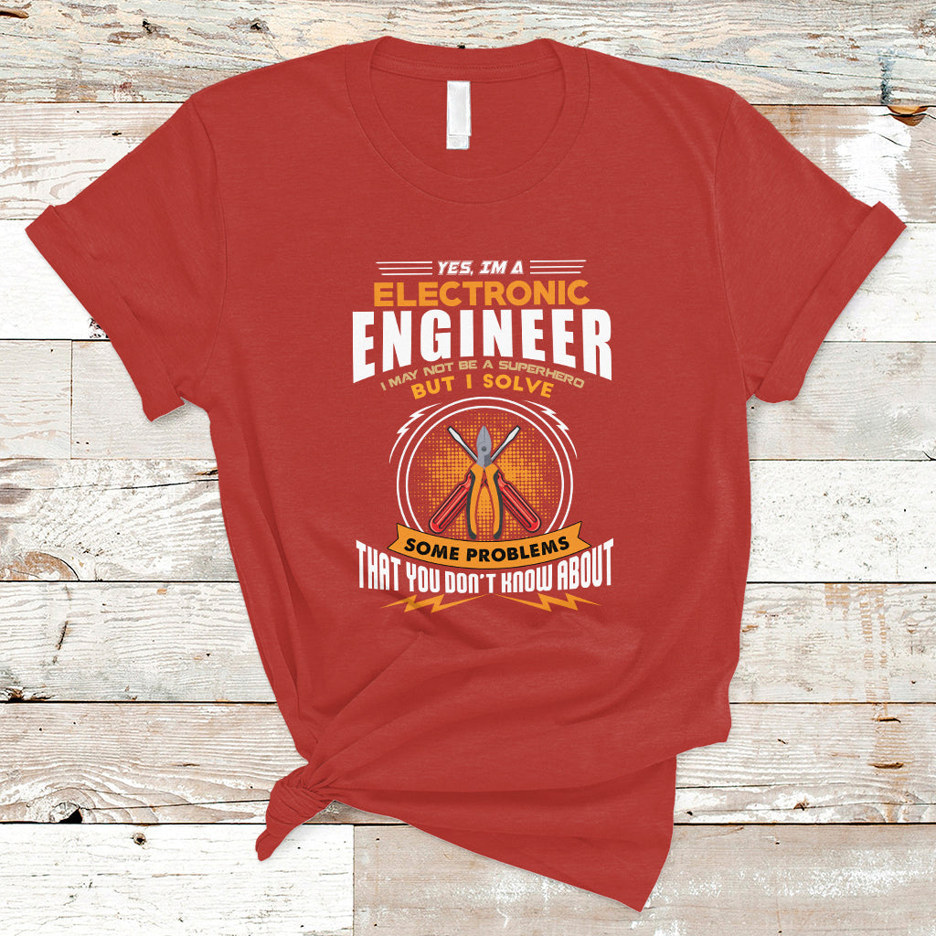 yes-im-a-electronic-engineer-t-shirt-may-i-not-be-a-superhero-but-i-solve-problems-ts04