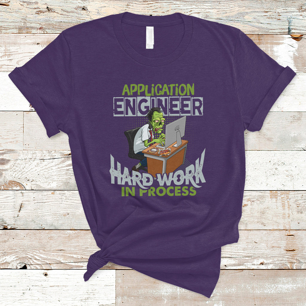 application-engineer-t-shirt-hard-work-in-process-ts04