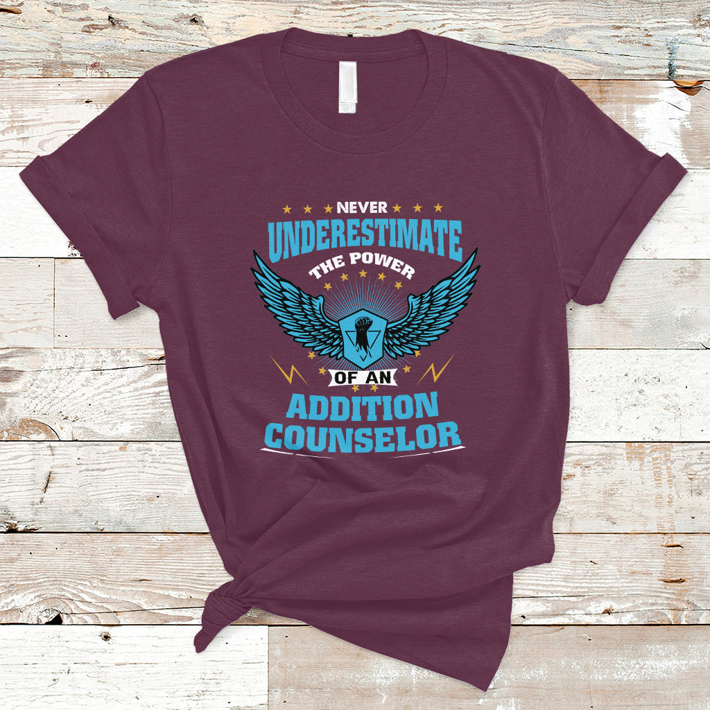 never-underestimate-the-power-of-an-addiction-counselor-t-shirt-ts04