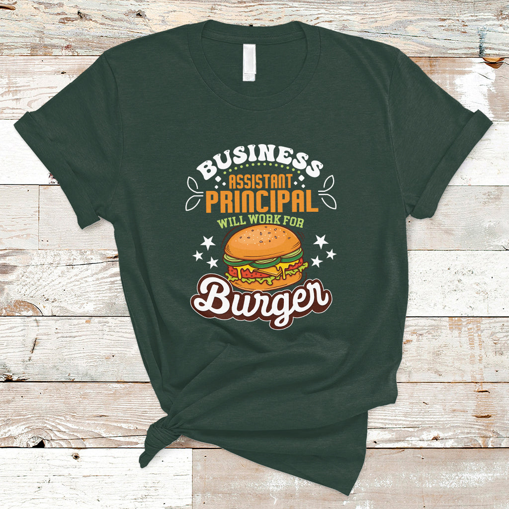 business-assistant-principal-t-shirt-will-work-for-burger-ts04