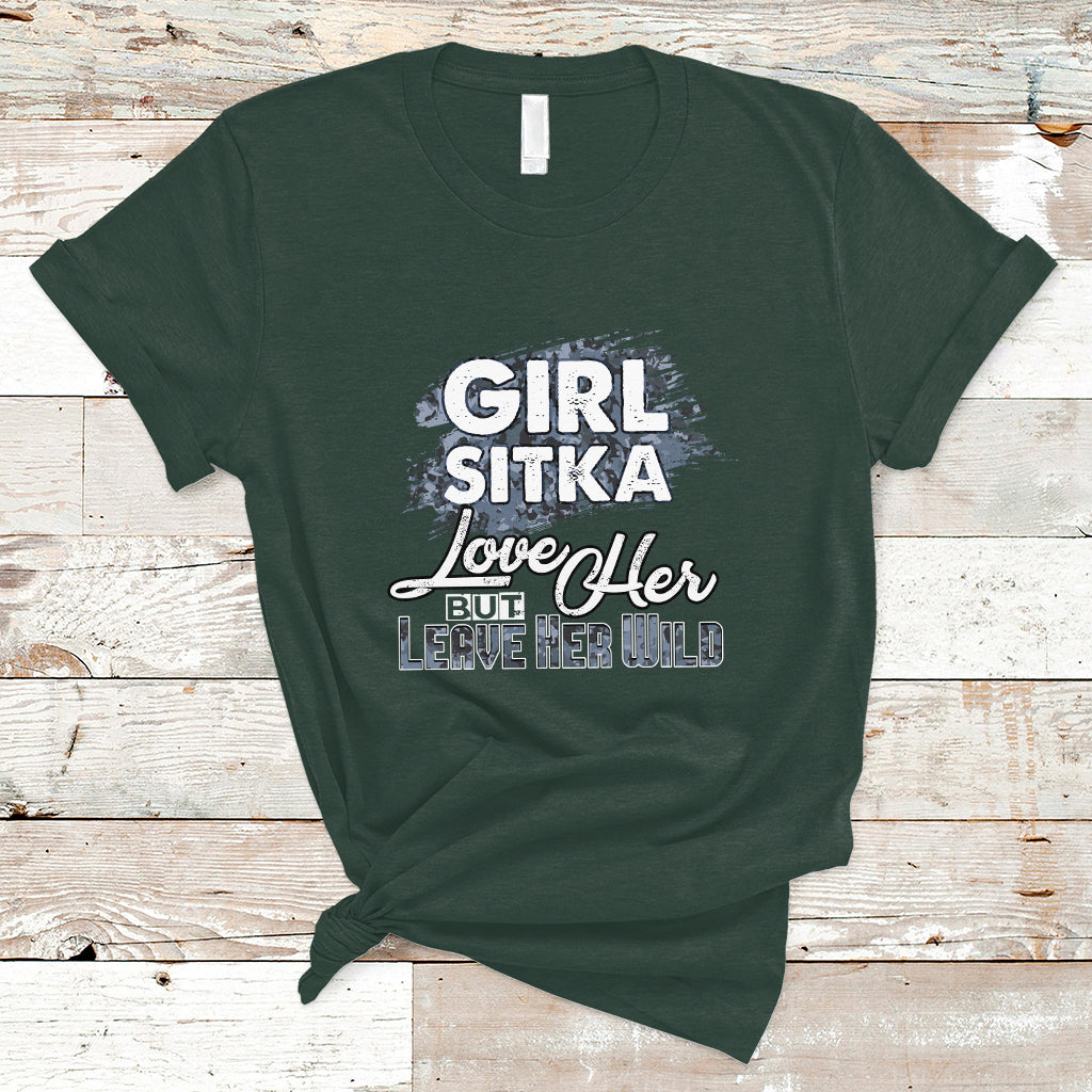 sitka-girl-t-shirt-love-her-but-leave-her-wild-ts04