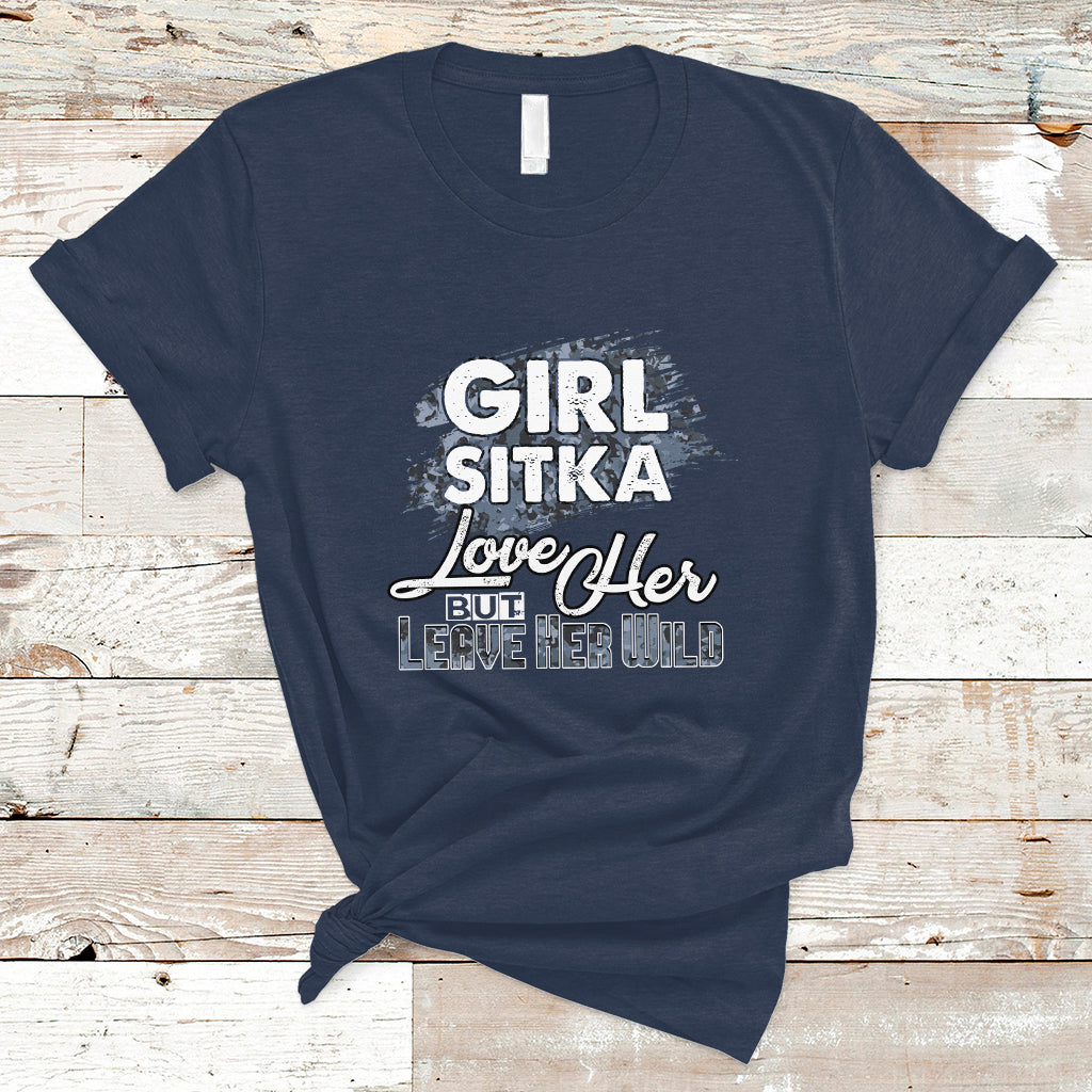 sitka-girl-t-shirt-love-her-but-leave-her-wild-ts04