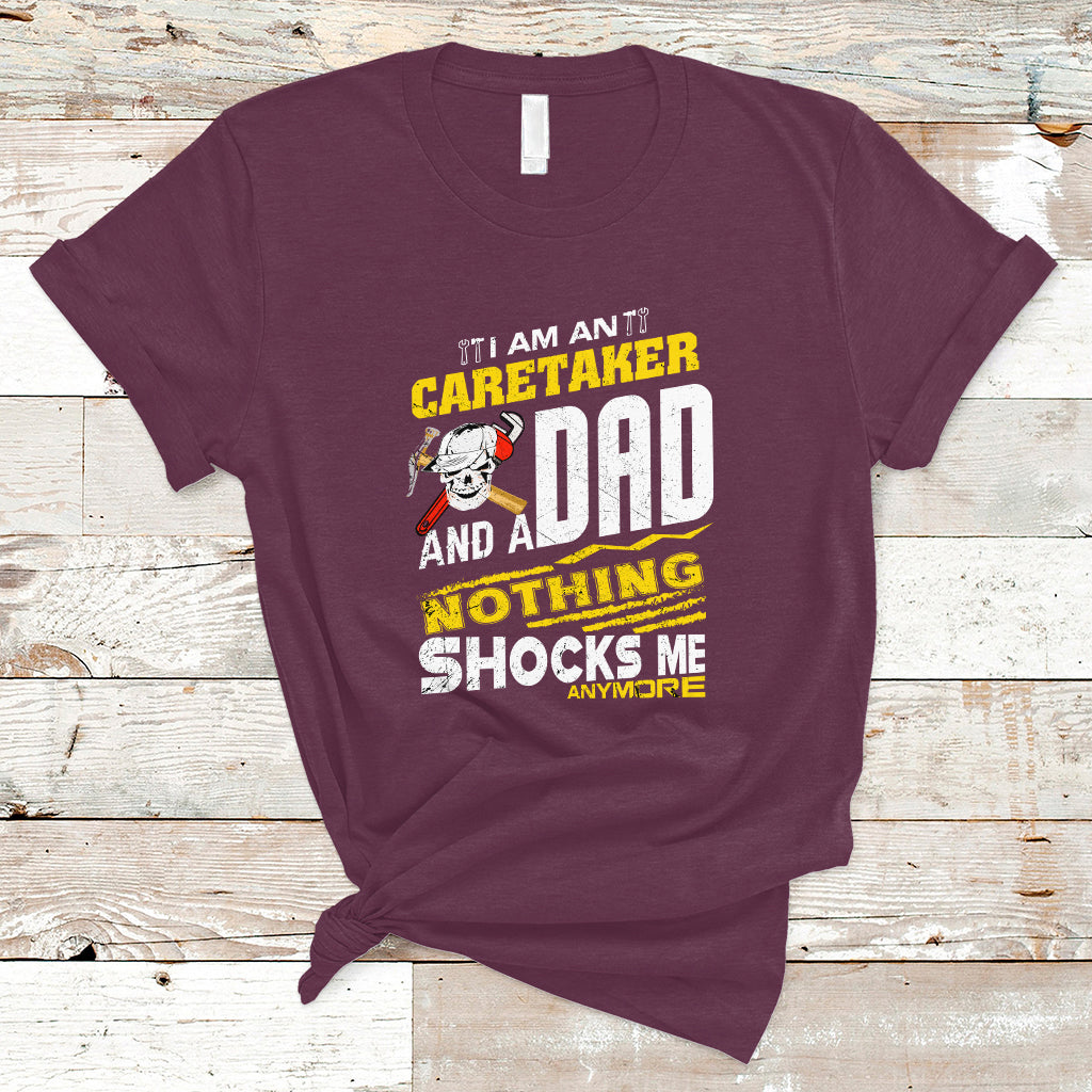 caretaker-dad-t-shirt-nothing-shocks-me-anymore-ts04