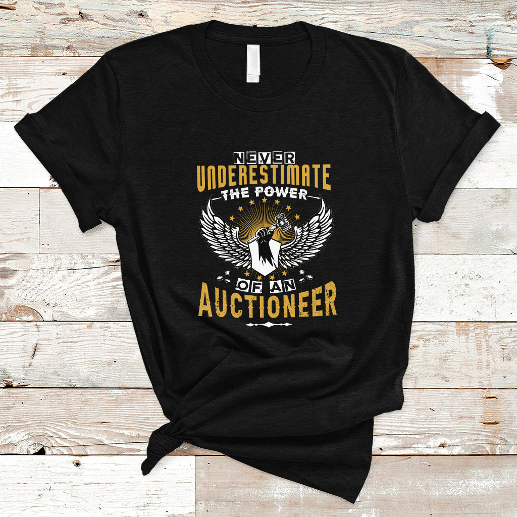 never-underestimate-power-of-an-auctioneer-t-shirt-ts04-1