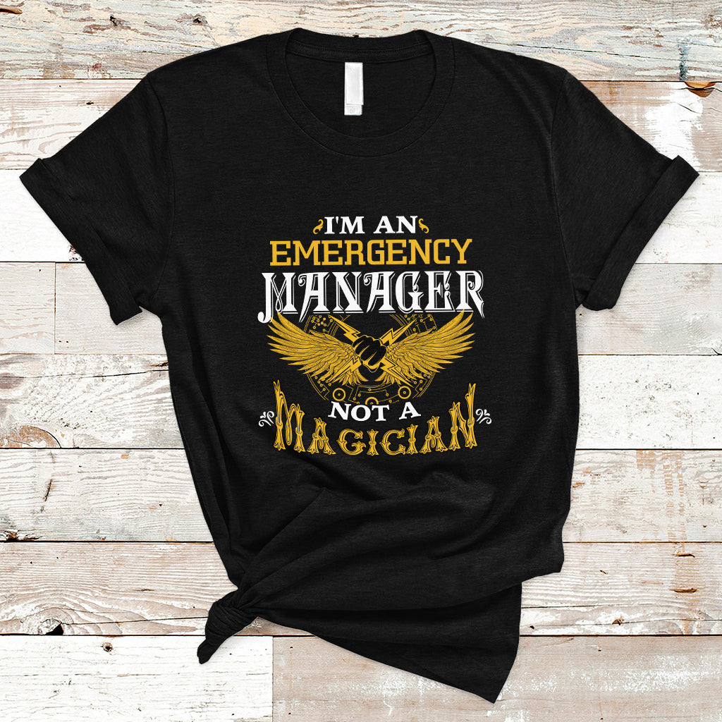 emergency-manager-t-shirt-not-a-magician-ts04