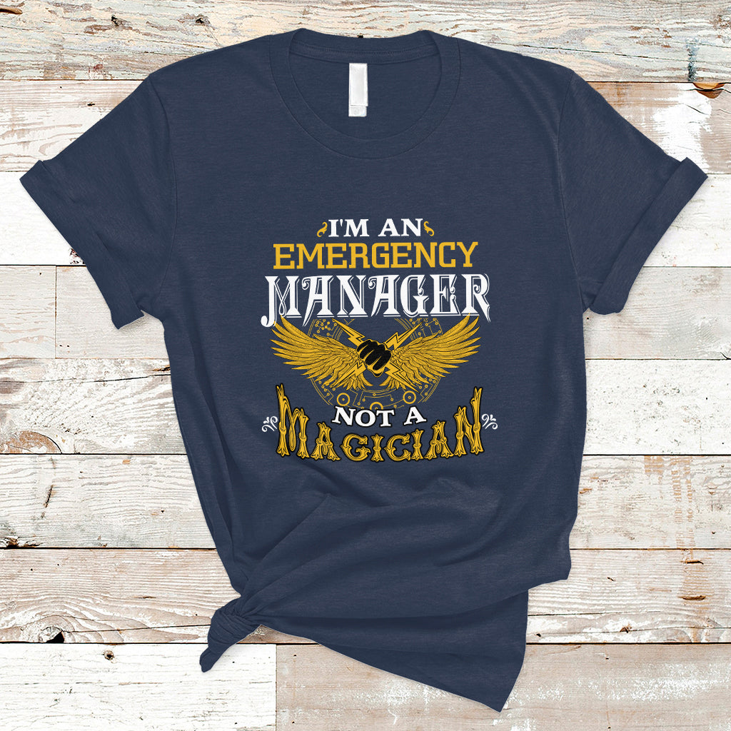 emergency-manager-t-shirt-not-a-magician-ts04