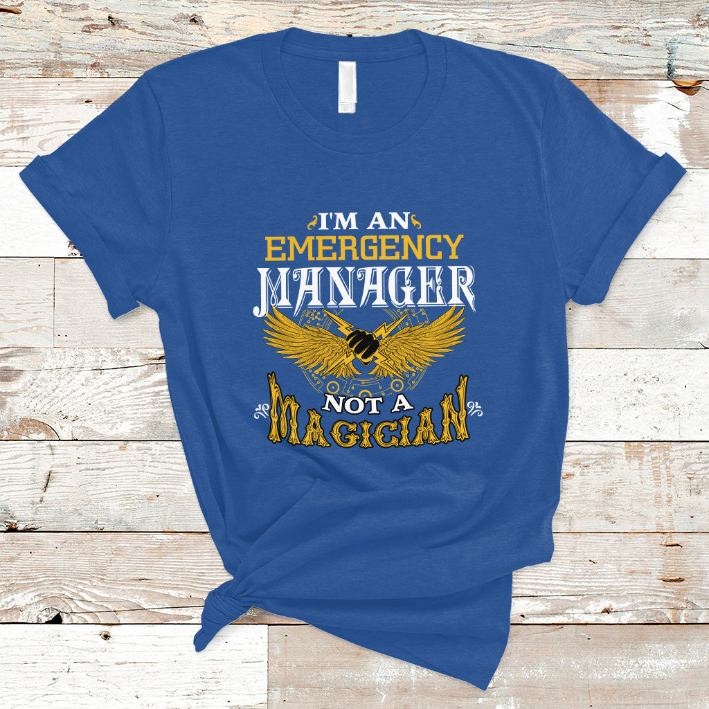 emergency-manager-t-shirt-not-a-magician-ts04