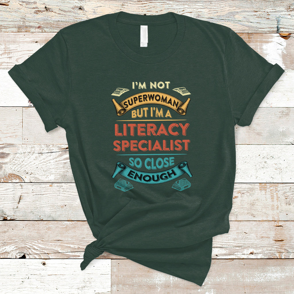 literacy-specialist-t-shirt-im-not-superwoman-ts04