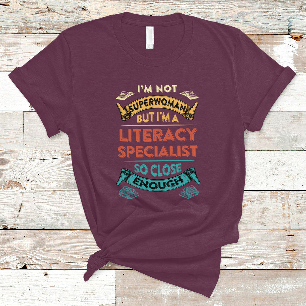 literacy-specialist-t-shirt-im-not-superwoman-ts04