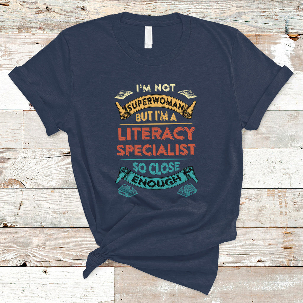 literacy-specialist-t-shirt-im-not-superwoman-ts04