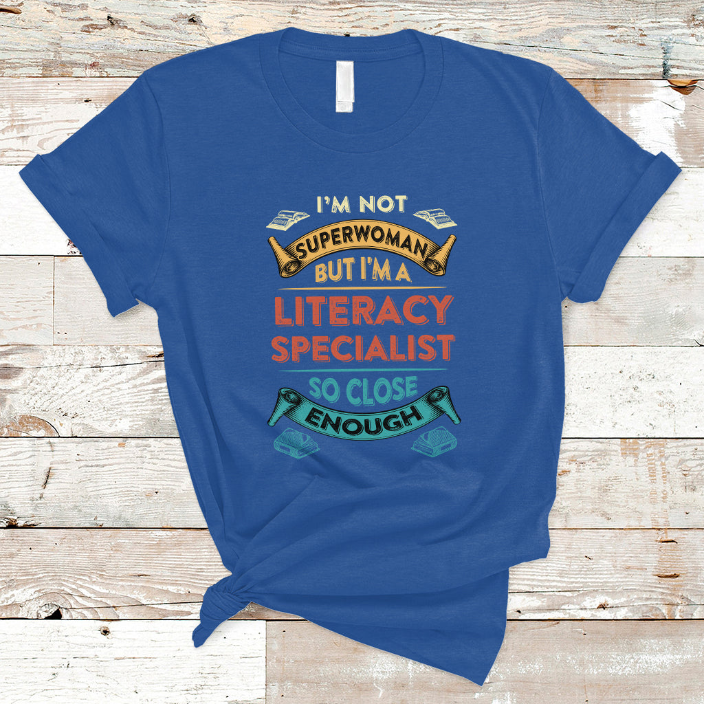 literacy-specialist-t-shirt-im-not-superwoman-ts04