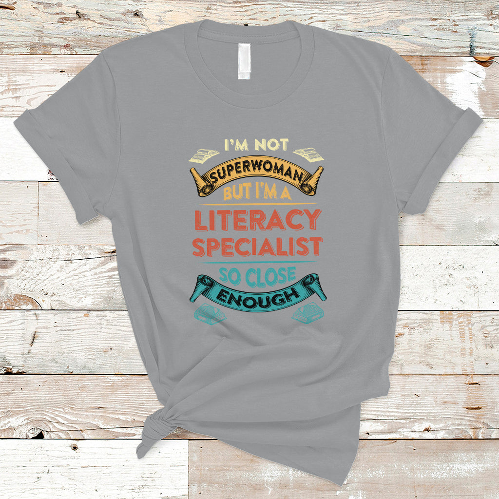literacy-specialist-t-shirt-im-not-superwoman-ts04