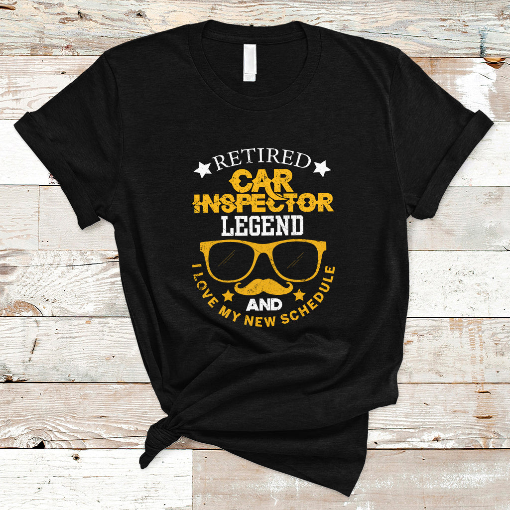 retired-car-inspector-t-shirt-legend-and-i-love-my-new-schedule-ts04