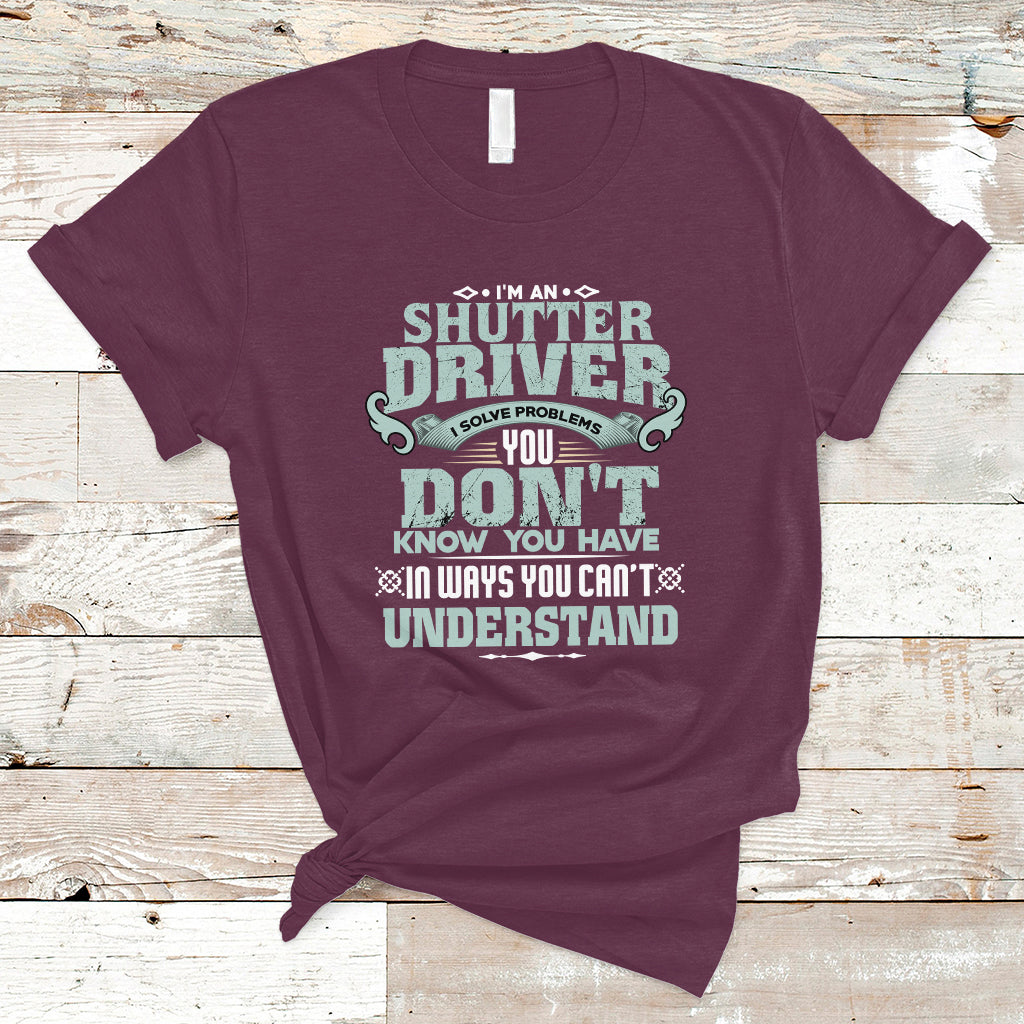 shutter-driver-t-shirt-i-solve-problems-ts04
